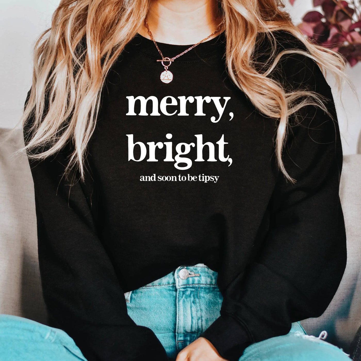 Merry, Bright, & Soon to be Tipsy Classic Crewneck (SALE) - The Local Space