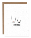 Pretty By Her | Sorry Mom Greeting Card, The Local Space, Local Canadian Brands