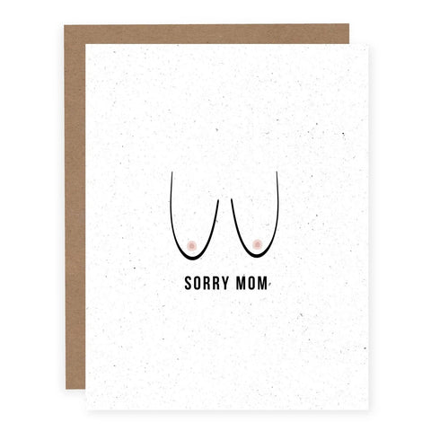 Pretty By Her | Sorry Mom Greeting Card, The Local Space, Local Canadian Brands