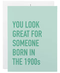 Born in the 1900s | Birthday Card - The Local Space