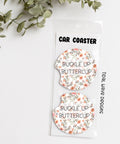 Buckle Up Buttercup | Car Coasters - The Local Space