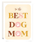 Inkwell Cards | Dog Mom Greeting Card, The Local Space, Local Canadian Brands