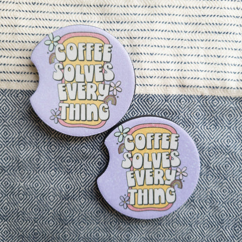 Coffee Solves Everything | Car Coasters