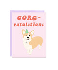 Party Mountain Paper Co Corg ratulations corgi greeting card - The Local Space