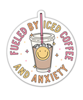 The Playful Pineapple - Fueled By Iced Coffee And Anxiety Vinyl Sticker - The Local Space