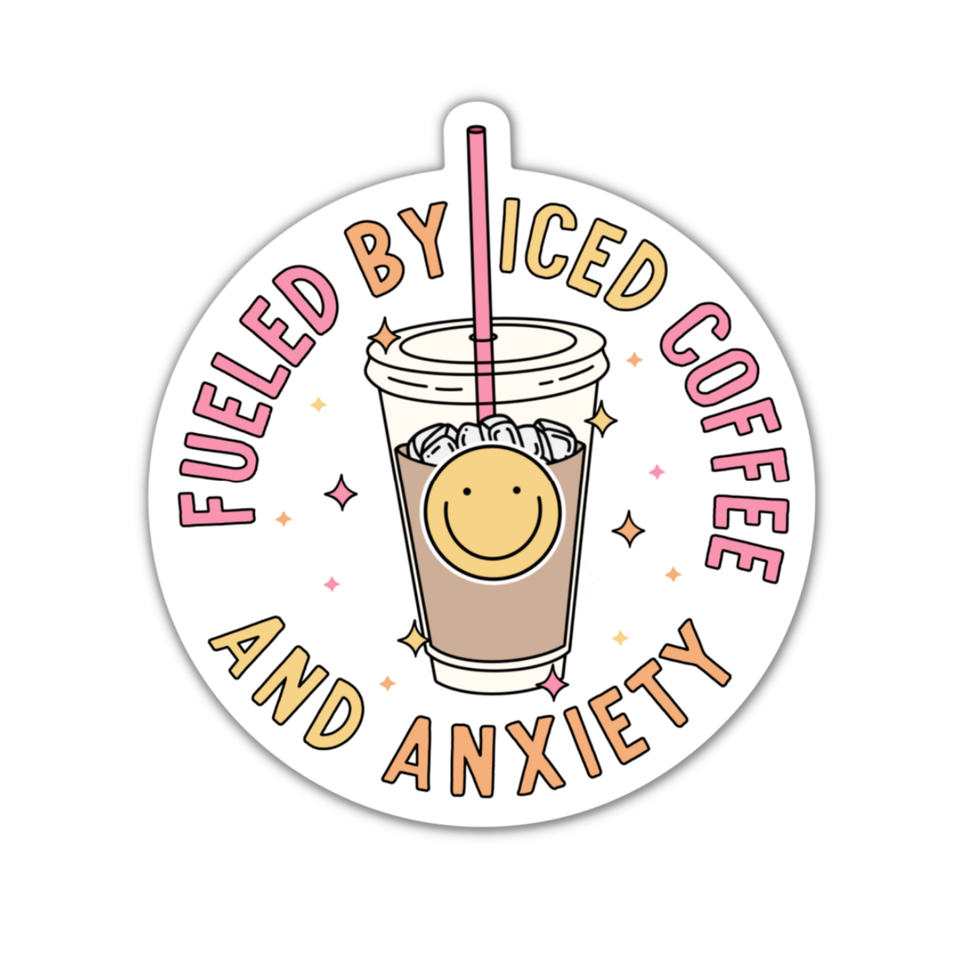 The Playful Pineapple - Fueled By Iced Coffee And Anxiety Vinyl Sticker - The Local Space