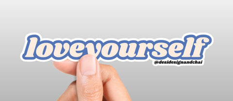 Love Yourself - Vinyl Sticker