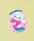 I'm Just A Girl | Sticker - The Local Space