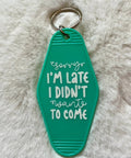 Elation Collective Sorry I'm Late Retro Motel Keychain - The Local Space