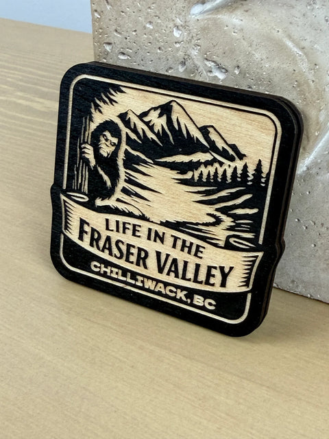 Sasquatch - Life in the Fraser Valley Magnet