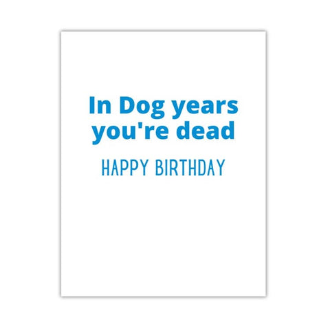 In Dog Years | Greeting Card - The Local Space