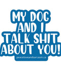 My Dog & I | Sticker - The Local Space