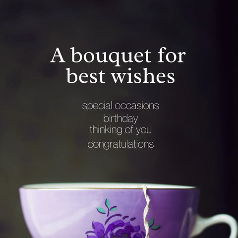 For Best Wishes - Loose Leaf Tea Bouquet