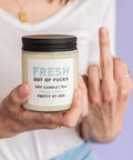 Fresh out of Fucks | Candle - The Local Space