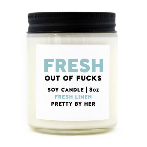 Fresh out of Fucks | Candle