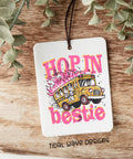 Hop In Bestie | Car Air Freshener - The Local Space