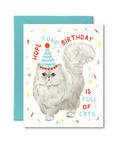 Hope Your Birthday Is Full Of Cats | Greeting Card - The Local Space