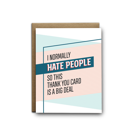 Hate People Thank You | Greeting Card - The Local Space