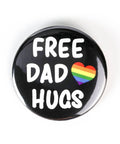 Free Dad Hugs | Button Pin - The Local Space