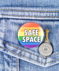 Safe Space Rainbow | Button Pin - The Local Space