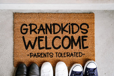 Grandkids Welcome, Parents Tolerated | Doormat