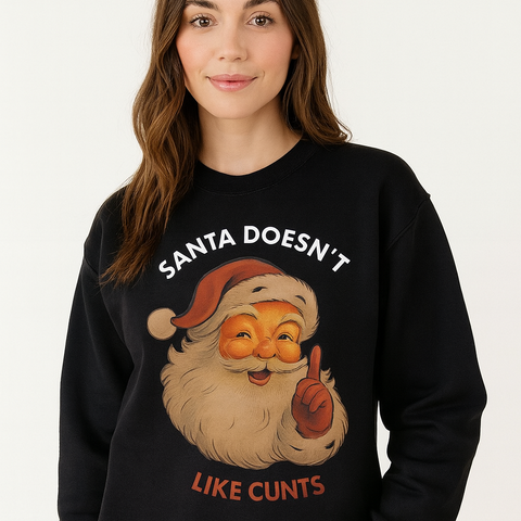 Santa Doesn't Like Cunts