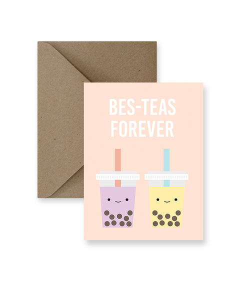 Bes-Teas Forever - Greeting Card