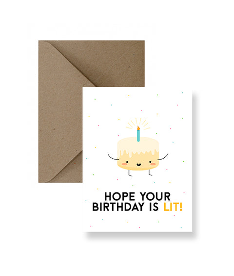 Hope Your Birthday Is Lit! - Greeting Card