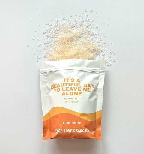 It's A Beautiful Day To Leave Me Alone Epsom Salt Bath Soak - The Local Space