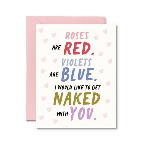 I Would Like To Get Naked With You | Greeting Card