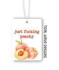Just Fucking Peachy | Car Air Freshener - The Local Space