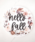 Hello Fall 3D Wooden Round Sign (SALE) - The Local Space