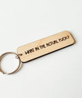 What In The Actual Fuck Wooden Keychain - The Local Space