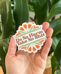 Kourtni Gunn Art Do No Harm Take No Shit sticker vinyl sticker - The Local Space