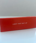 Light That Shit Up | Rolling Paper - The Local Space