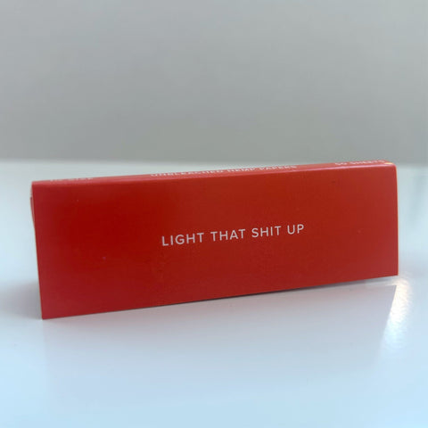 Light That Shit Up | Rolling Paper - The Local Space