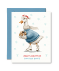 Merry Christmas You Silly Goose | Greeting Card - The Local Space