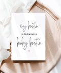 My Bestie is Growing a Baby Bestie | Greeting Card - The Local Space