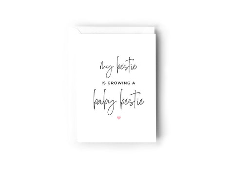 My Bestie is Growing a Baby Bestie | Greeting Card - The Local Space