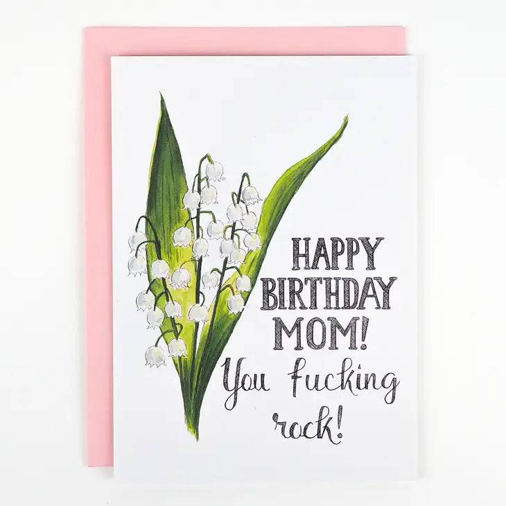 Happy Birthday Mom You Fucking Rock | Greeting Card - The Local Space