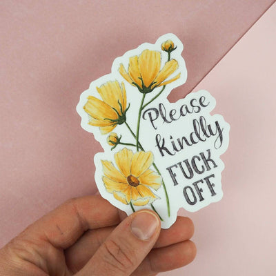 Please Kindly Fuck Off | Sticker