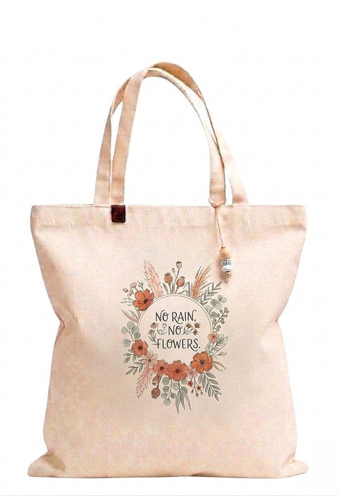 No Rain No Flowers Tote Bag