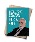 Now Fuck Off | Greeting Card - The Local Space