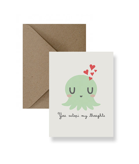 You Octopi My Thoughts Greeting Card