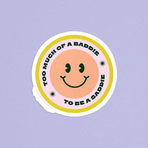 Baddie and Saddie | Sticker - The Local Space