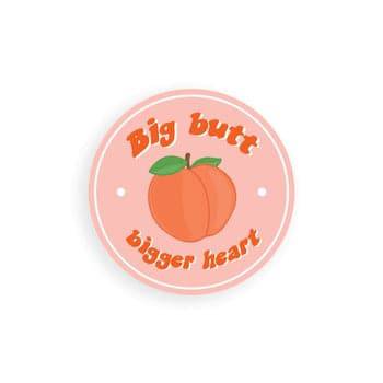 Big butt | Sticker - The Local Space