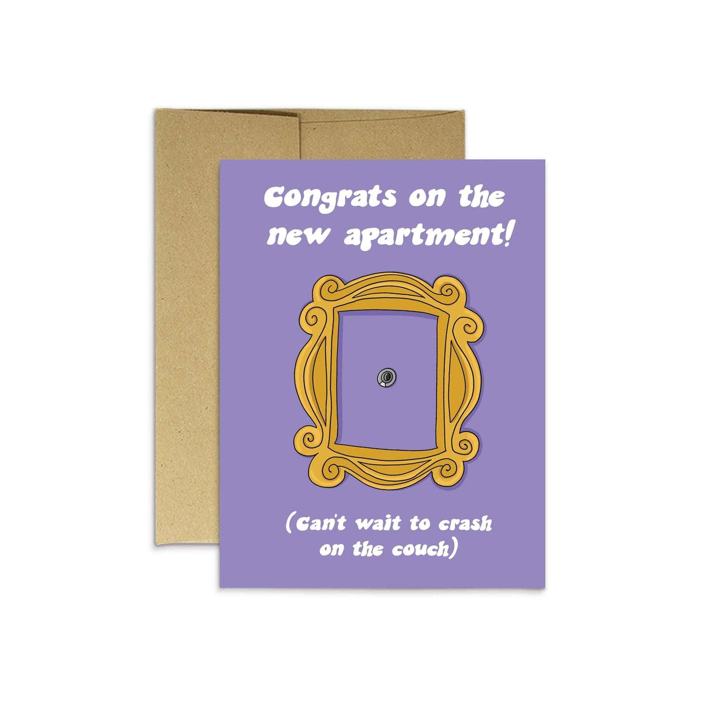 Friends Congrats On The Apartment | Greeting Card* - The Local Space