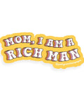 I am a Rich Man | Sticker - The Local Space