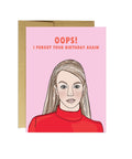 Oops, birthday | Birthday Card - The Local Space