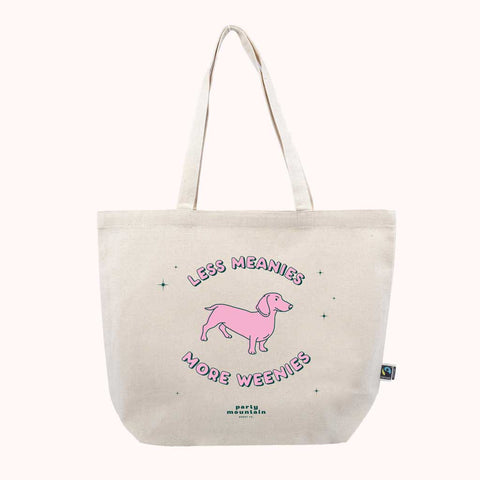 Less Meanies, More Weenies Organic Canvas Tote - The Local Space